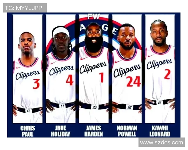 洛杉矶快船全新赛季阵容深度解析及冲击总冠军的关键因素分析