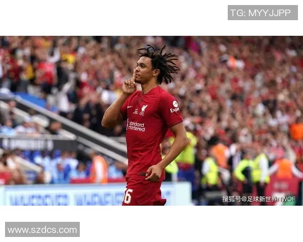 特伦特·亚历山大-阿诺德：从青年才俊到利物浦传奇右后卫的成长之路